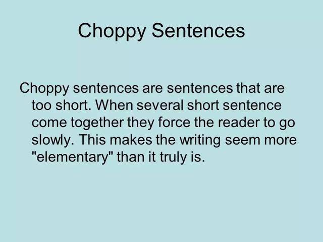 什么是choppy sentence?