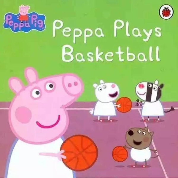 【绘本动画】粉红猪小妹—peppaplaysbasketball