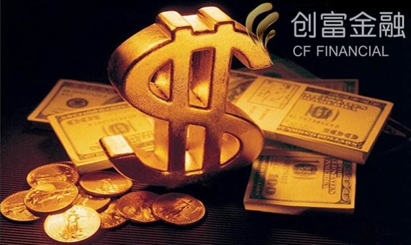 创富金融:美元与黄金势如水火,是否继续持有?