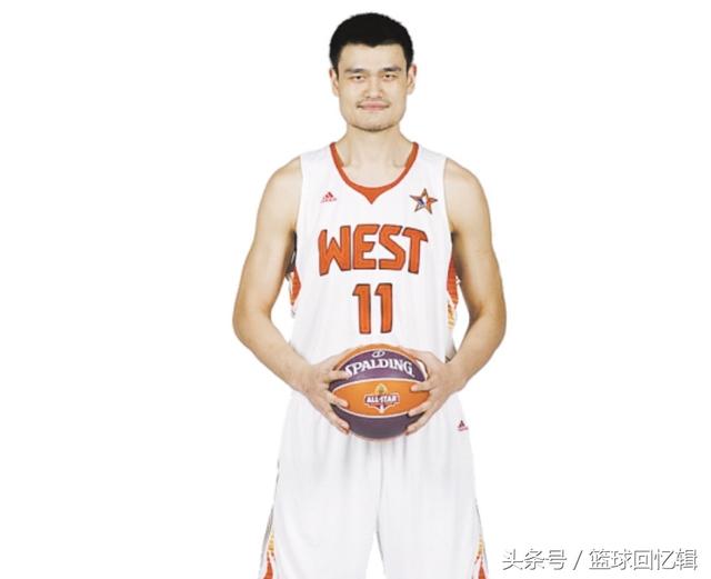 姚明的六次nba全明星之旅重温带给我们的回忆与感动