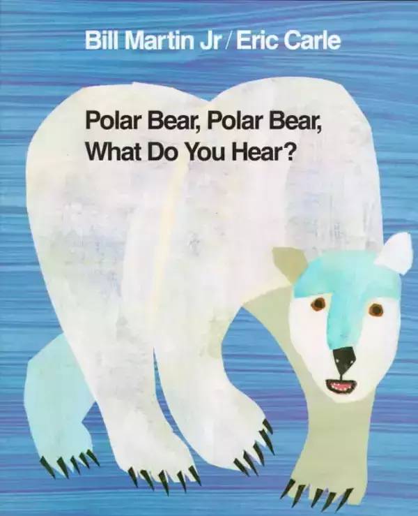 绘本欣赏丨 polar bear,polar bear, what do you hear?