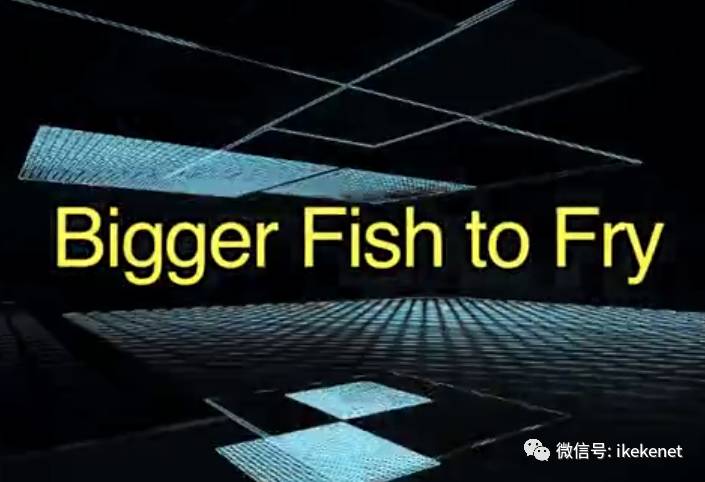 一分钟英语|Bigger Fish to Fry 更重要的事