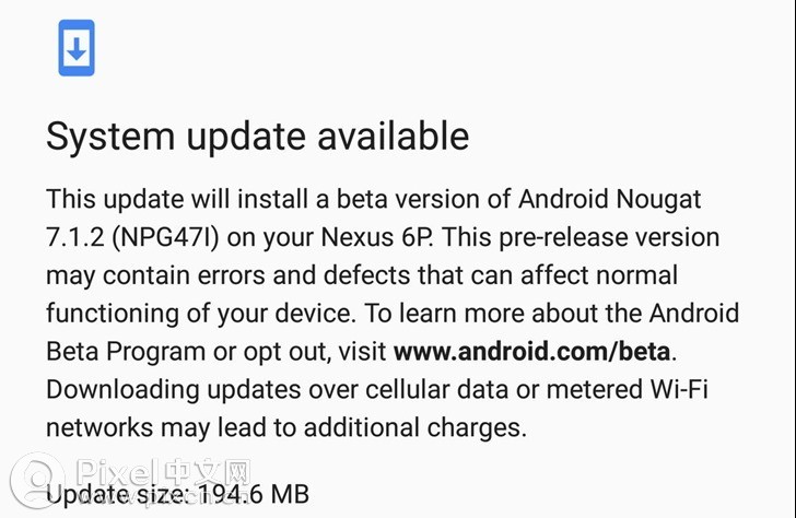 谷歌开始推送AndroidNougat7.1.2beta2(NPG47I)