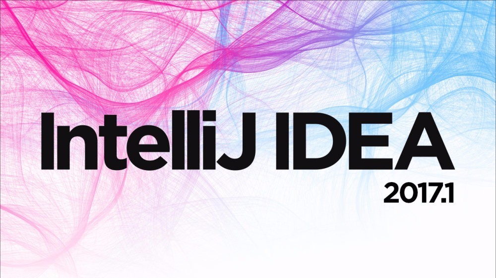 intellij idea 2017.1正式发布