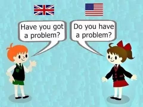 英语小知识|英国英语和美国英语的几大差别
