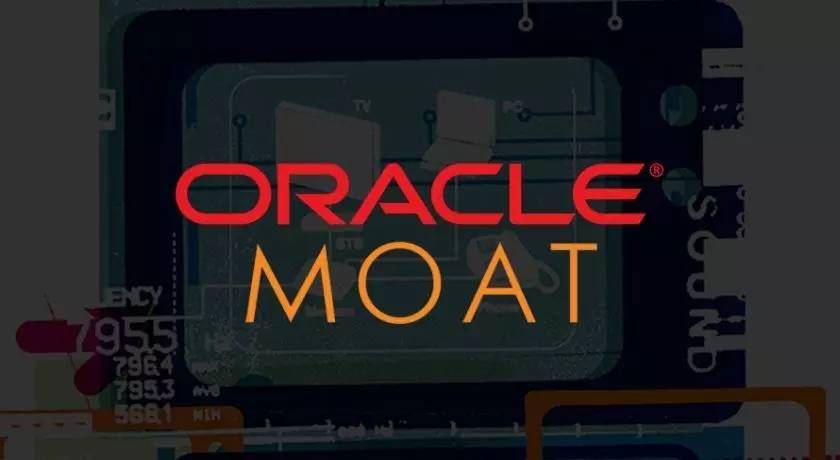 oracle将收购数字广告分析公司moat,营销技术服务或快速进入"全家桶"