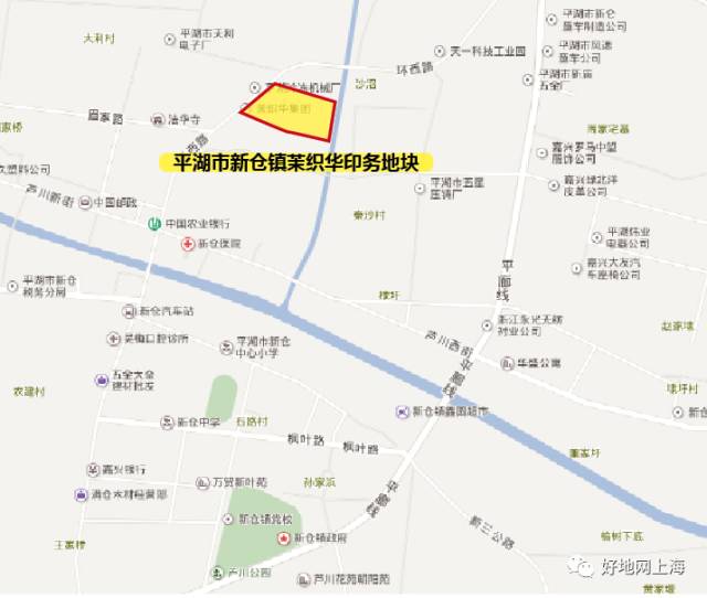 地块指标表 平湖市新仓镇茉织华印务地块,位于建新路东南侧,风雷河西