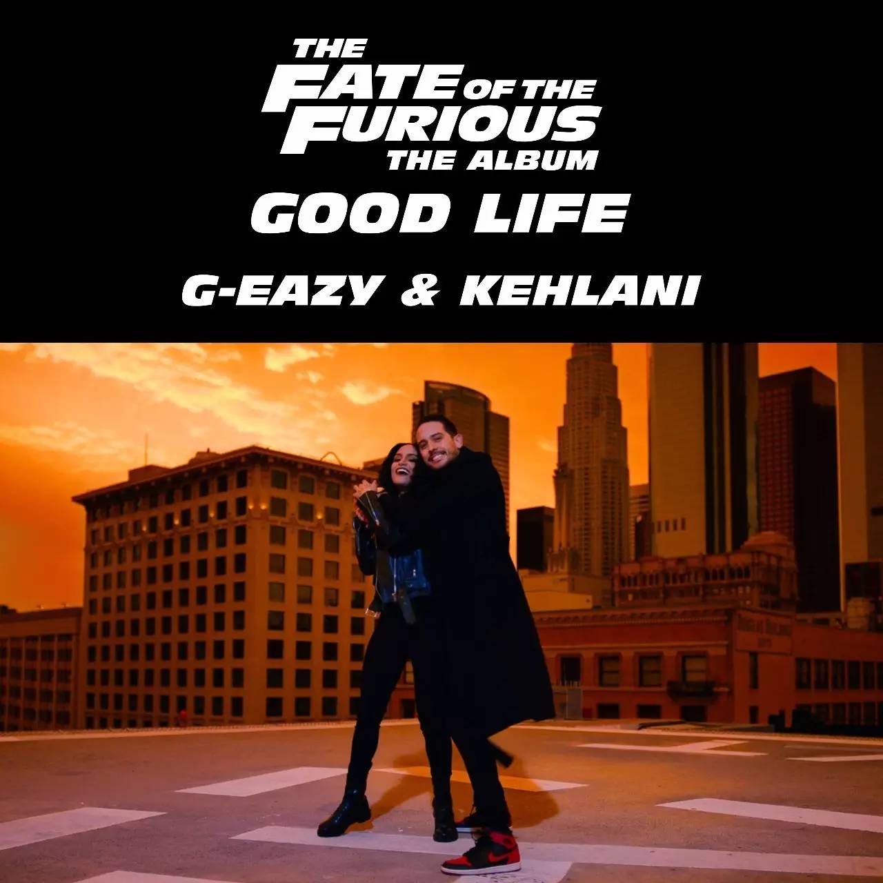 –good life3 g-eazy kehlani–go off2 lil uzi vert quavo&